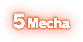 5 Mecha